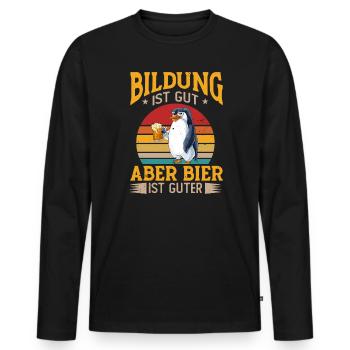 Bildung Ist Gut Aber Bier Ist Guter Saufen Vintage - Männer Premium Bio Langarmshirt - Schwarz - Vorne - Nico (187cm)