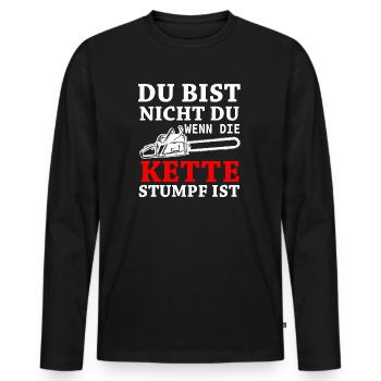 Du bist nicht du wenn die Kette stumpf ist - Männer Premium Bio Langarmshirt - Schwarz - Vorne - Nico (187cm)