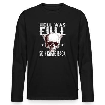 Skull - Hell was full, so I'm back - Men's Premium Organic Long Sleeve Shirt - black - Front - Nico (187cm)