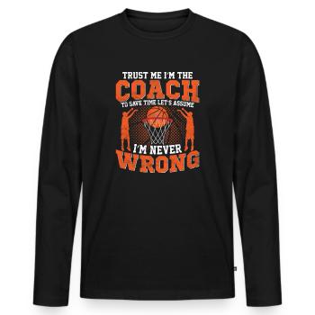 citations basket - trust me the coach - T-shirt manches longues Premium bio Homme - noir - Devant - Nico (187cm)
