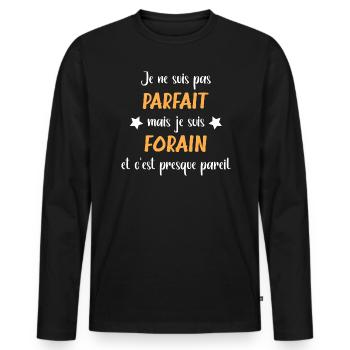 Je ne suis pas parfait mais forain - T-shirt manches longues Premium bio Homme - noir - Devant - Nico (187cm)