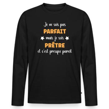 Je ne suis pas parfait mais PRÊTRE - T-shirt manches longues Premium bio Homme - noir - Devant - Nico (187cm)