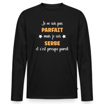 Je ne suis pas parfait mais Serbe - T-shirt manches longues Premium bio Homme - noir - Devant - Nico (187cm)