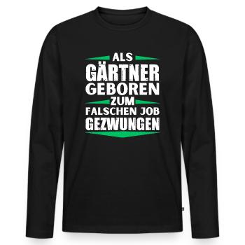 Gardener landed in the wrong job - Men's Premium Organic Long Sleeve Shirt - black - Front - Nico (187cm)