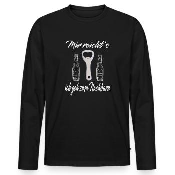Mir Reicht's Ich Geh Zum Nachbarn Bier Humor - Männer Premium Bio Langarmshirt - Schwarz - Vorne - Nico (187cm)