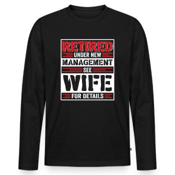 pensioner pension retirement humor gift idea grandpa - Men's Premium Organic Long Sleeve Shirt - black - Front - Nico (187cm)