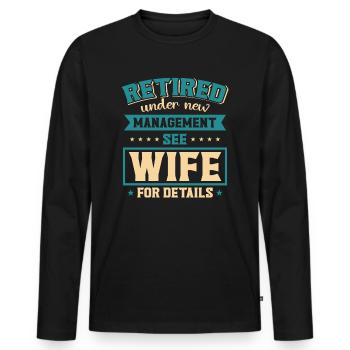 pensioner pension retirement humor gift idea grandpa - Men's Premium Organic Long Sleeve Shirt - black - Front - Nico (187cm)