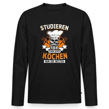 Koch Studieren Kann Jeder Kochen Nur Die Besten - Männer Premium Bio Langarmshirt - Schwarz - Vorne - Nico (187cm)