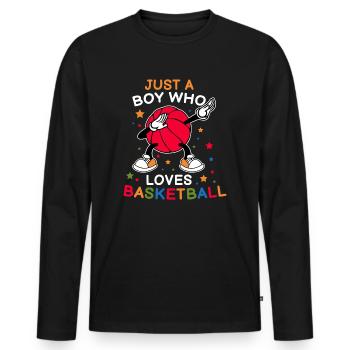 Just A Boy Who Loves Basketball Sports Gift Idea - Men's Premium Organic Long Sleeve Shirt - black - Front - Nico (187cm)