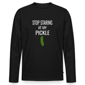 Männer Spruch Lustig Stop Staring At My Pickle - Männer Premium Bio Langarmshirt - Schwarz - Vorne - Nico (187cm)