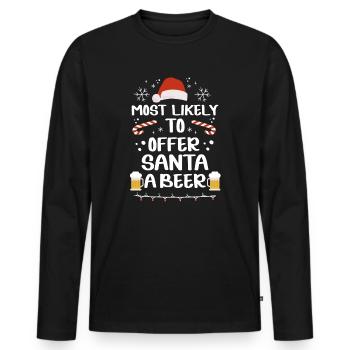 Weihnachten Bier Most Likely To Offer Santa a Beer - Männer Premium Bio Langarmshirt - Schwarz - Vorne - Nico (187cm)