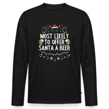 Weihnachten Bier Most Likely To Offer Santa a Beer - Männer Premium Bio Langarmshirt - Schwarz - Vorne - Nico (187cm)