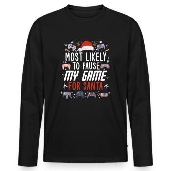 Weihnachten Gamer Gaming Pause My Game For Santa - Männer Premium Bio Langarmshirt - Schwarz - Vorne - Nico (187cm)