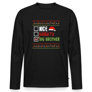Christmas Humor Brother Nice Naughty Big Brother - Men's Premium Organic Long Sleeve Shirt - black - Front - Nico (187cm)