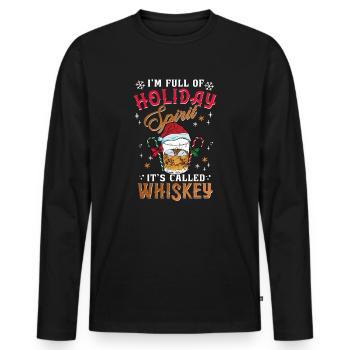 Christmas I'm Full Of Holiday Spirit Whiskey - Men's Premium Organic Long Sleeve Shirt - black - Front - Nico (187cm)