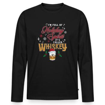 Christmas I'm Full Of Holiday Spirit Whiskey - Men's Premium Organic Long Sleeve Shirt - black - Front - Nico (187cm)