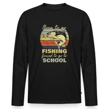 Un pêcheur né pour aller à la pêche forcé d’aller à l’école - T-shirt manches longues Premium bio Homme - noir - Devant - Nico (187cm)