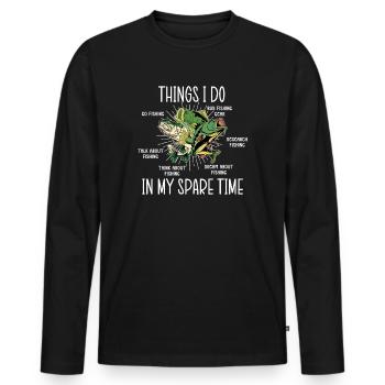 Fishing Fishing Angler Things I Do In My Spare Time - Men's Premium Organic Long Sleeve Shirt - black - Front - Nico (187cm)