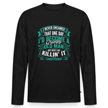 Opa Großvater Lustig Humor Become A Grumpy Old Man - Männer Premium Bio Langarmshirt - Schwarz - Vorne - Nico (187cm)