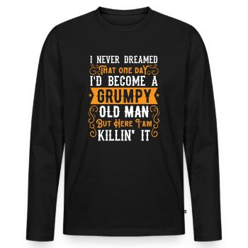 Opa Großvater Geschenkidee Become A Grumpy Old Man - Männer Premium Bio Langarmshirt - Schwarz - Vorne - Nico (187cm)