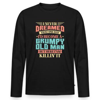 Opa Großvater Ruhestand Become A Grumpy Old Man - Männer Premium Bio Langarmshirt - Schwarz - Vorne - Nico (187cm)