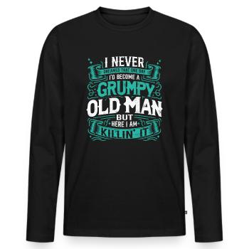 Opa Großvater Rentner Become A Grumpy Old Man - Männer Premium Bio Langarmshirt - Schwarz - Vorne - Nico (187cm)