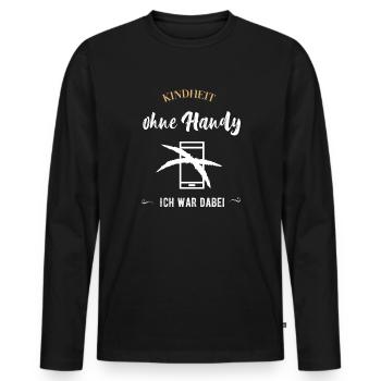 Kindheit ohne Handy I Krieg Dabei 90er Geburtstag - Männer Premium Bio Langarmshirt - Schwarz - Vorne - Nico (187cm)