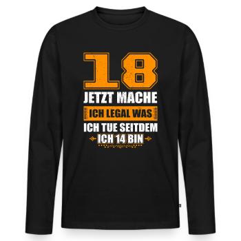 Endlich 18! - Geschenke zum 18 Geburtstag - Männer Premium Bio Langarmshirt - Schwarz - Vorne - Nico (187cm)