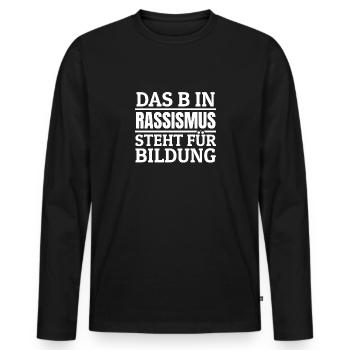 Menschenrechte schützen Gegen Hass und Rassismus - Männer Premium Bio Langarmshirt - Schwarz - Vorne - Nico (187cm)