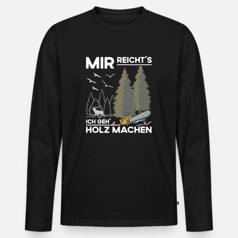Holz Machen - Männer Premium Bio Langarmshirt - Schwarz