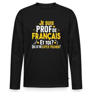 Prof Professeur Français Métier Collège Lycée - T-shirt manches longues Premium bio Homme - noir - Devant - Nico (187cm)