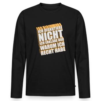 Ich diskutiere nicht Ich erkläre nur warum ich... - Männer Premium Bio Langarmshirt - Schwarz - Vorne - Nico (187cm)