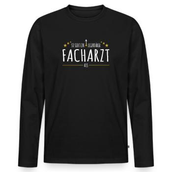 So Sieht Ein Legendärer Facharzt Aus - Männer Premium Bio Langarmshirt - Schwarz - Vorne - Nico (187cm)