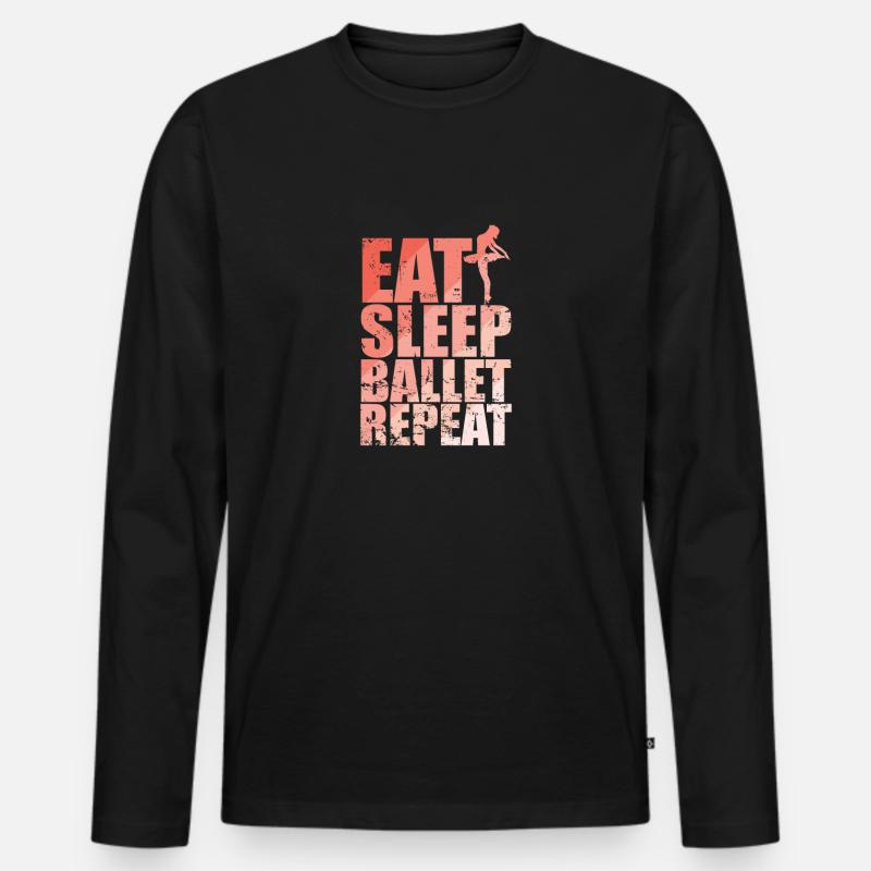Eat Sleep Ballet Repeat - Männer Premium Bio Langarmshirt - Schwarz