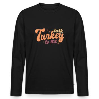 Thanksgiving parle-moi de dinde - T-shirt manches longues Premium bio Homme - noir - Devant - Nico (187cm)
