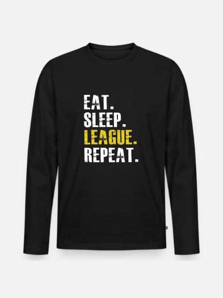 Eat Sleep League Repeat - Men's Premium Organic Long Sleeve Shirt - black