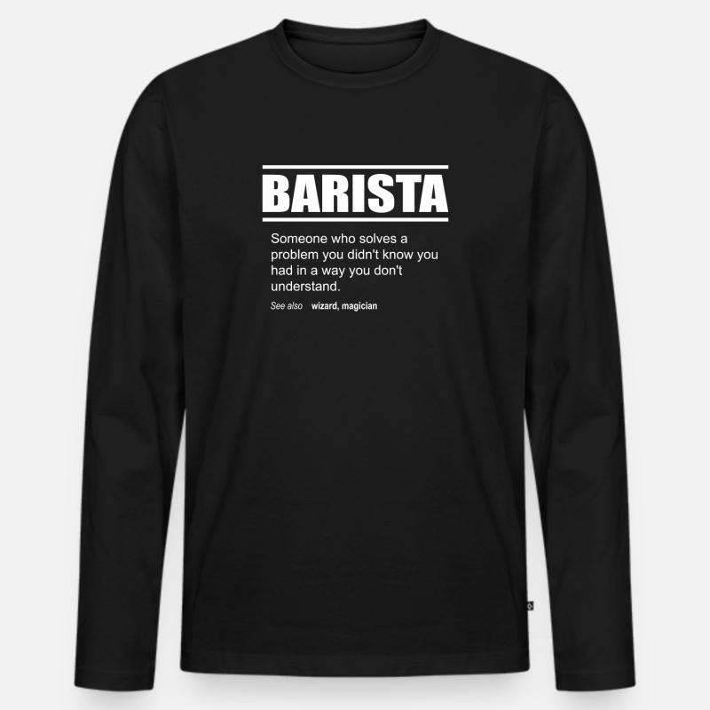 Funny Description Tee Barista Edition - Männer Premium Bio Langarmshirt - Schwarz