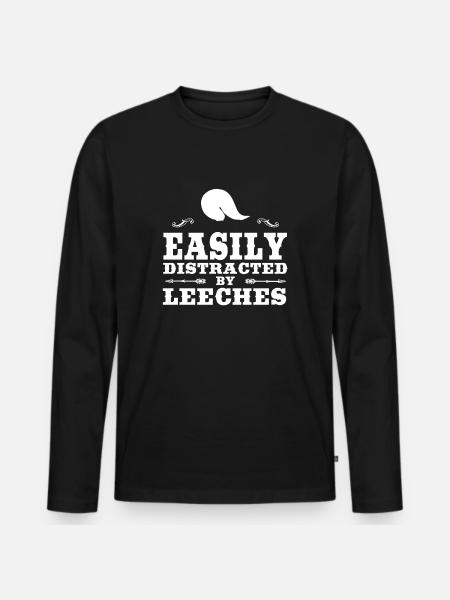 Easily Distracted By Leeches Funny Leech Design - Men's Premium Organic Long Sleeve Shirt - black