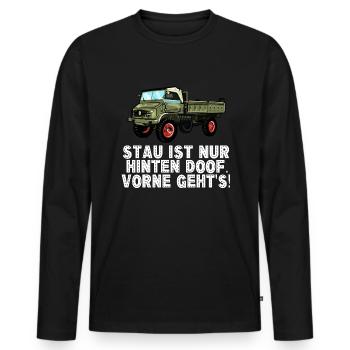 Stau ist nur hinten doof, vorne geht's! - Unimog - Männer Premium Bio Langarmshirt - Schwarz - Vorne - Nico (187cm)