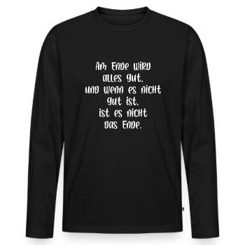 Am Ende wird alles gut wenn nicht ist es nicht - Männer Premium Bio Langarmshirt - Schwarz - Vorne - Nico (187cm)