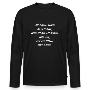 Am Ende wird alles gut wenn nicht ist es nicht - Männer Premium Bio Langarmshirt - Schwarz - Vorne - Nico (187cm)