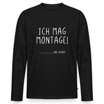 Ich mag Montage und Ironie - Männer Premium Bio Langarmshirt - Schwarz - Vorne - Nico (187cm)