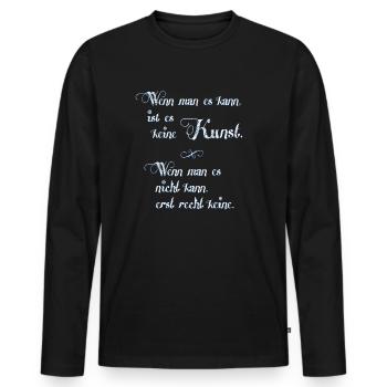 keine Kunst - DIGITAL - blau weiß - dunkle Stoffe - Männer Premium Bio Langarmshirt - Schwarz - Vorne - Nico (187cm)