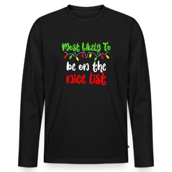 Am wahrscheinlichsten zu Weihnachten auf einer - Männer Premium Bio Langarmshirt - Schwarz - Vorne - Nico (187cm)
