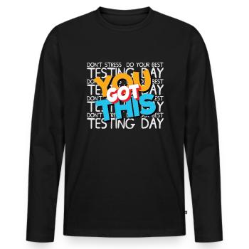 Sie haben diesen Stress nicht durch Ihren besten S - Männer Premium Bio Langarmshirt - Schwarz - Vorne - Nico (187cm)
