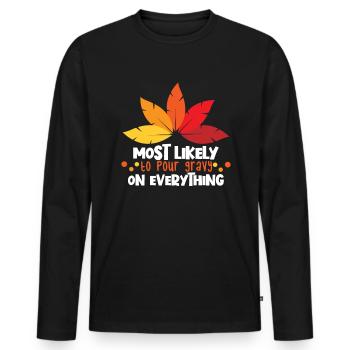 Am wahrscheinlichsten auf alles Familie So�e gie�e - Männer Premium Bio Langarmshirt - Schwarz - Vorne - Nico (187cm)