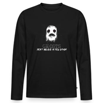 Geister glauben nicht an dich, entweder Halloween - Männer Premium Bio Langarmshirt - Schwarz - Vorne - Nico (187cm)