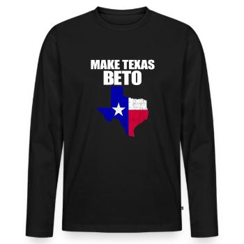 Machen Sie Texas Beto 2022 Texas Flag Beto f�r Gou - Männer Premium Bio Langarmshirt - Schwarz - Vorne - Nico (187cm)