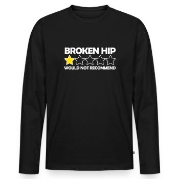 Broken Hip w�rde keinen H�ftersatz empfehlen - Männer Premium Bio Langarmshirt - Schwarz - Vorne - Nico (187cm)