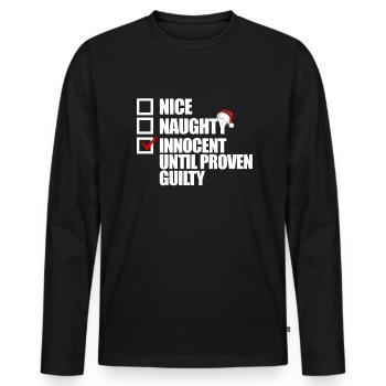 Innocent innocent until it can be proven that it is possible to - Men's Premium Organic Long Sleeve Shirt - black - Front - Nico (187cm)